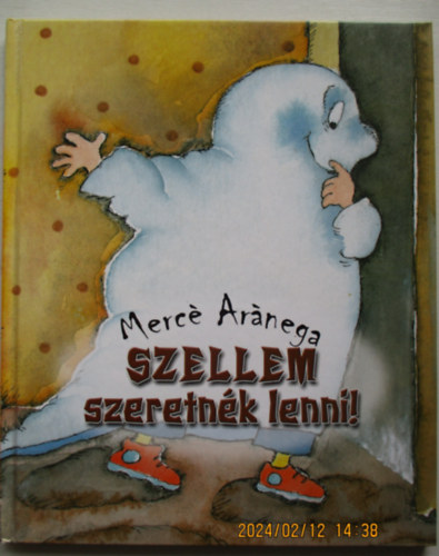 Mercé Aránega - Szellem szeretnék lenni