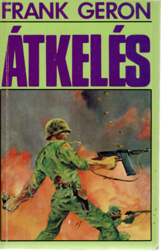 Frank Geron - �tkel�s
