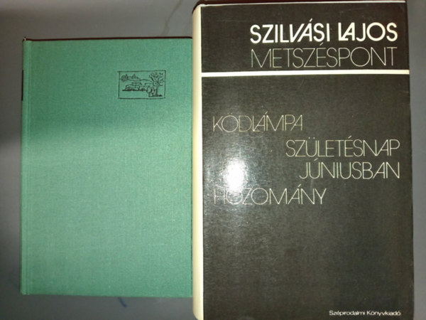 Szilvási Lajos - Vízválasztó + Ködlámpa - Születésnap júniusban - Hozomány (4 mű 2 kötetben)