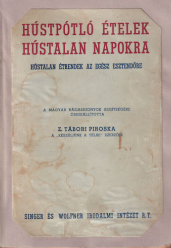 Z. Tbori Piroska (szerk.) - Hsptl telek hstalan napokra - Hstalan trendek az egsz esztendre