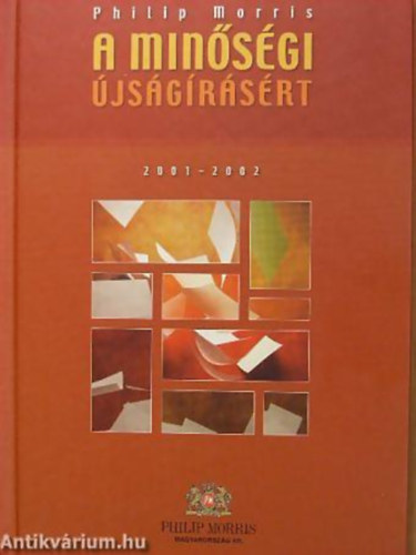 Bajnai Zsolt - A Minsgi jsgrsrt-dj 2001-2002. A HNAP RSAI 2001-2002/A MOSZ TJKOZTATSI ALAPTVNY MINSGI JSGRSRT-DJ KITNTETETTJEI S A DJAZOTT CIKKEK