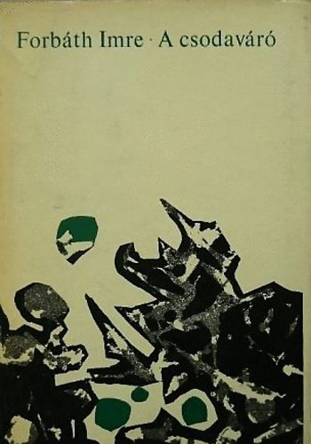 Forb�th Imre - A csodav�r�