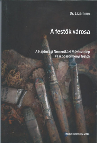 Dr. Lzr Imre - A festk vrosa