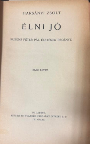 Harsányi Zsolt - Élni jó I-IV.