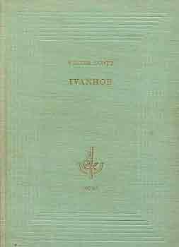 Walter Scott - Ivanhoe I-II.