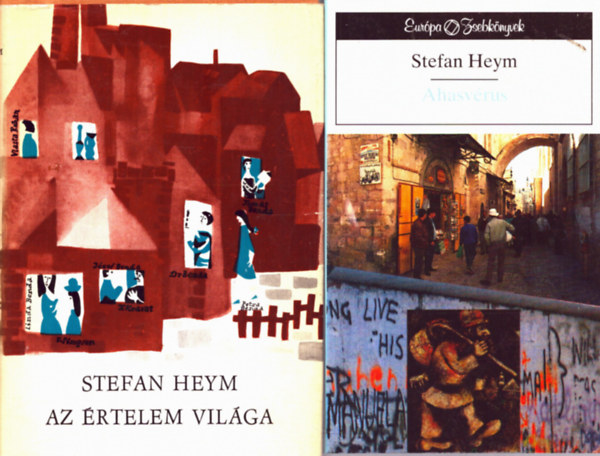 Stefan Heym - 2 db Stefan Heym: Az �rtelem vil�ga+ Ahasv�rus