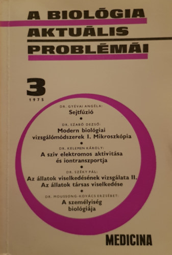 Dr. Csaba Gyrgy (szerk.) - A biolgia aktulis problmi 3.