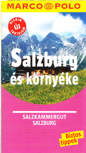Falus Jnos (szerk.) - Salzburg s krnyke (Marco Polo)