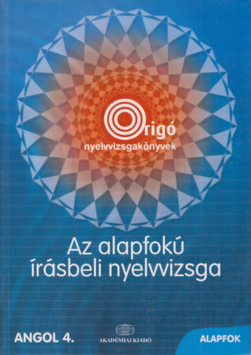 Dezsnyi Istvn - Az alapfok rsbeli nyelvvizsga