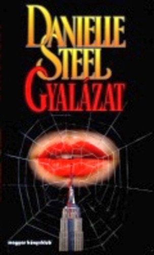 Danielle Steel - Gyalzat