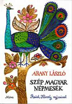 Arany Lszl - Szp magyar npmesk