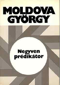 Moldova Gy�rgy - Negyven pr�dik�tor