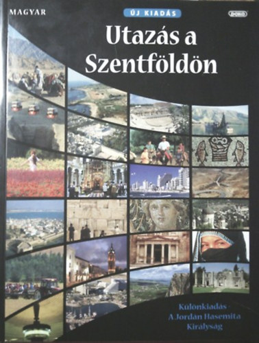 Randall D. Smith - Utazás a Szentföldön