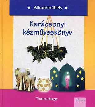 Thomas Berger - Karcsonyi kzmvesknyv