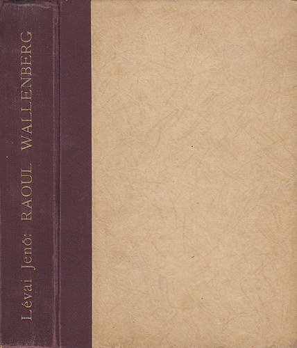 L�vai Jen� - Raoul Wallenberg