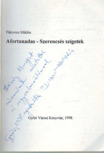 P�kovics Mikl�s - Afortunadas - Szerencs�s szigetek -dedik�lt