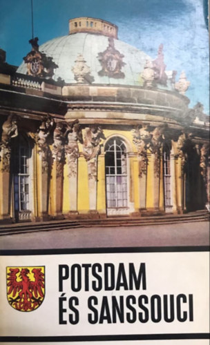 Giersberg- Knitter- Hoffmann - Potsdam és Sanssouci