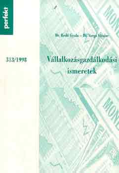 Dr. Bed Gy.; Dr. Varga S. - Vllalkozsgazdlkodsi ismeretek