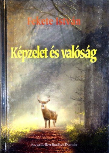 Fekete Istvn - Kpzelet s valsg