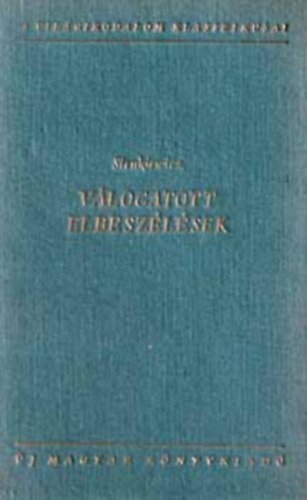 Henryk Sienkiewicz - Vlogatott elbeszlsek (Sienkiewicz)