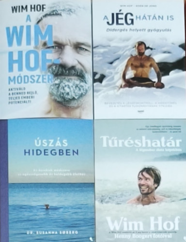 Wim Hof, Dr. Susanna Soberg - 4db Wim Hof-módszerrel kapcsolatos mű - Tűréshatár, A Wim Hof-módszer, A jég hátán is-Didergés helyett gyógyulás, Úszás hidegben