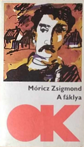Móricz Zsigmond - A fáklya