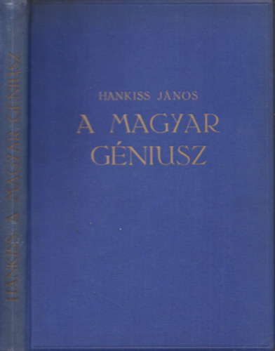 Hankiss J�nos - A magyar g�niusz (I. kiad�s)