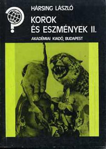 Hársing László - Korok és eszmények II.
