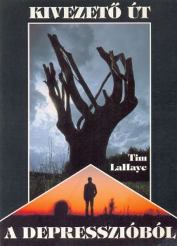 Tim LaHaye - Kivezet t a depresszibl