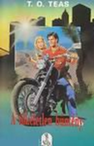 T. O. Teas - A tkletlen bntny