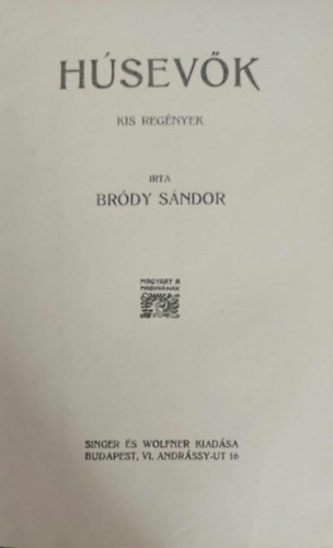 Brdy Sndor - Hsevk - Erzsbet dajka s ms cseldek  (kt teljes regny)