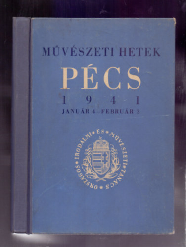 Művészeti hetek Pécs 1941