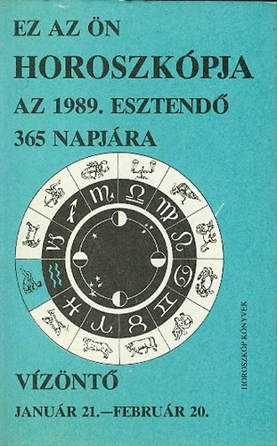 ismeretlen - Ez az n horoszkpja az v 365 napjra - 1989 Vznt