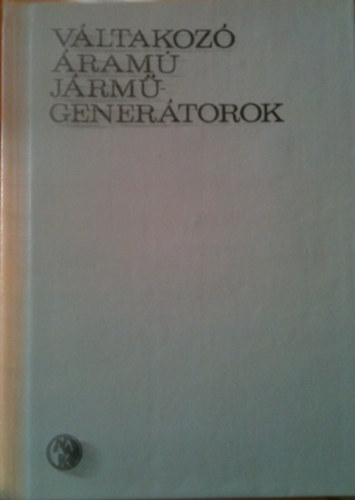 Bakos Istv�n - V�ltakoz� �ram� j�rm�gener�torok