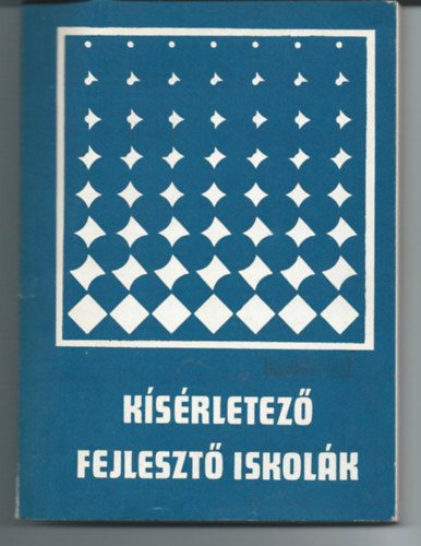 Nmeth Mria, Vajth Erik - Ksrletez fejleszt iskolk