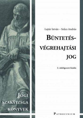Lajtr Istvn, Szcs Andrs - Bntets-vgrehajtsi jog