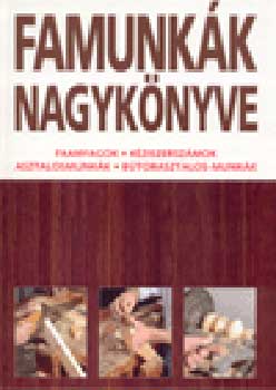 Hajnal Gabriella - Famunkk nagyknyve