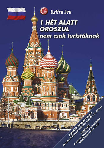 Czifra Éva - 1 hét alatt oroszul nem csak turistáknak