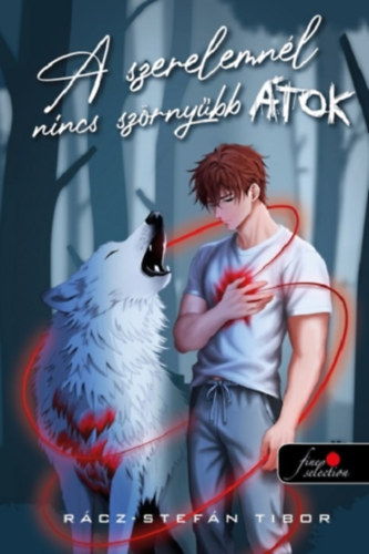 R�cz-Stef�n Tibor - A szerelemn�l nincs sz�rny�bb �tok