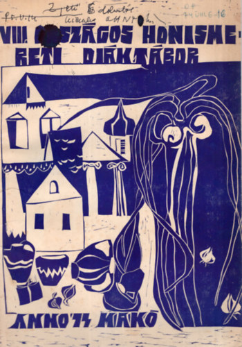 VIII. Országos Honismereti Diáktábor Anno '74 Makó