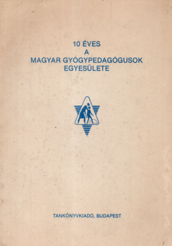 Dr. Göllesz Viktor - 10 éves a magyar gyógypedagógusok egyesülete