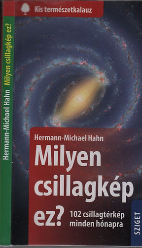 Hermann-Michael Hahn - Milyen csillagk�p ez? (Kis term�szetkalauz)