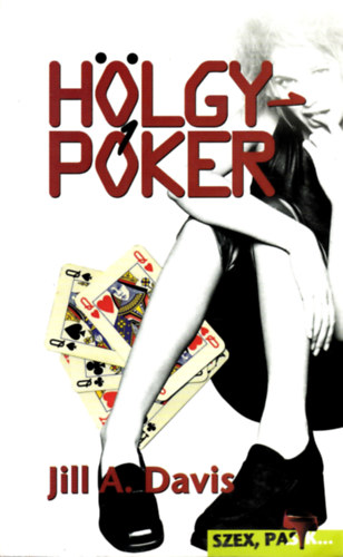 Jill A. Davis - H�lgyp�ker