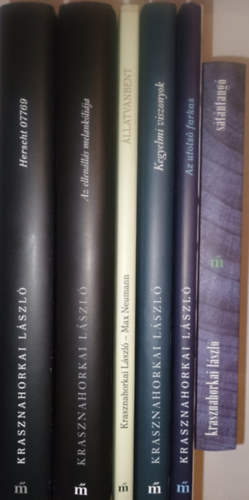 Krasznahorkai László - Krasznahorkai László 6 könyve Olvasatlan állapotban -Sátántangó -Krasznahorkai László: Herscht 07769 -Krasznahorkai László:Kegyelmi viszonyok -Krasznahorkai László:Állatvanbent -Krasznahorkai László: Az utolsó farkas -Krasznahorkai