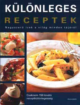 Gyuricza Eszter (szerk.) - Klnleges receptek
