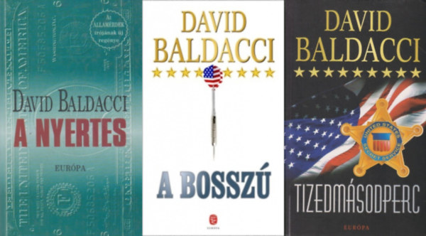 David Baldacci - 3 db David Baldacci krimi: A nyertes + A bossz� + Tizedm�sodperc