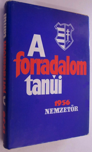 Nemzetőr - A forradalom tanúi