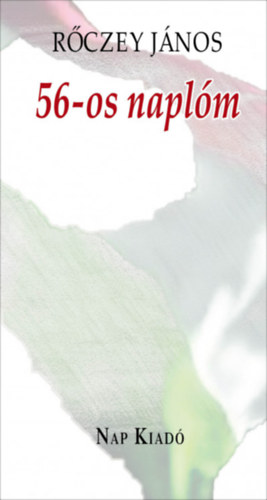 R�czey J�nos - 56-os napl�m