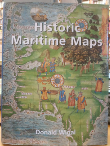 Donald Wigal - Historic Maritime Maps (T�rt�nelmi tengeri t�rk�pek)