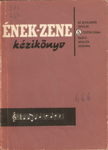 Lugossy Magda, Petneki Jen - nek-zene kziknyv - Az ltalnos iskolk 5. osztlyban tant nevelk szmra